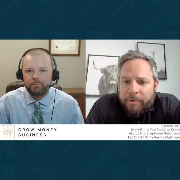 Grow Money Business with Grant Bledsoe: Everything You Need to Know About the Employee Retention Credit with Kenneth Dettman